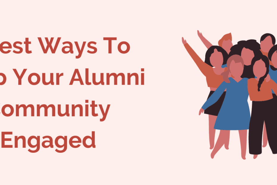 Alumni committee activities fostering community engagement, connection, and lifelong relationships among former students
