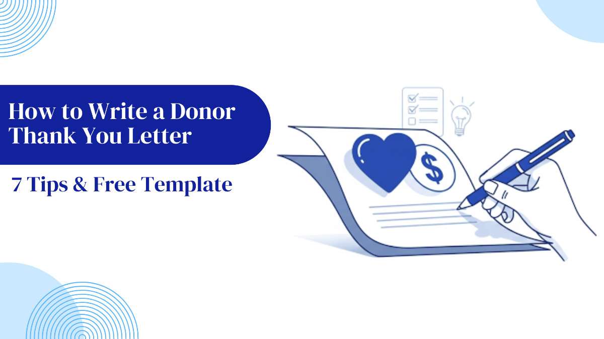 How to Write a Donor Thank You Letter: 7 Tips & Free Template