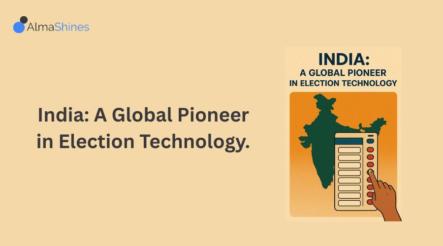 India: A Global Pioneer in Election Techno...