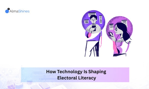 How Technology Is Shaping Electoral Literacy