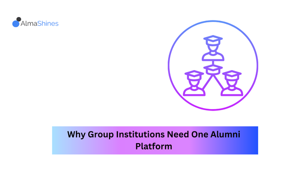 Why Multi-Institute Groups Need One Alumni Platform