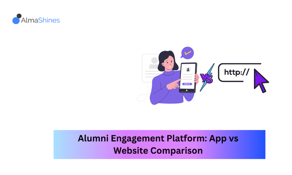 Alumni Engagement Platform: App vs Website Comparison