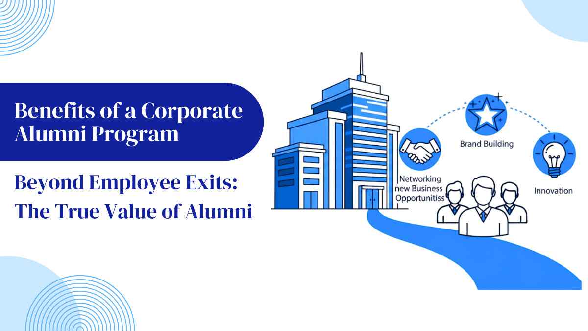 Unlock the Benefits of a Corporate Alumni Program