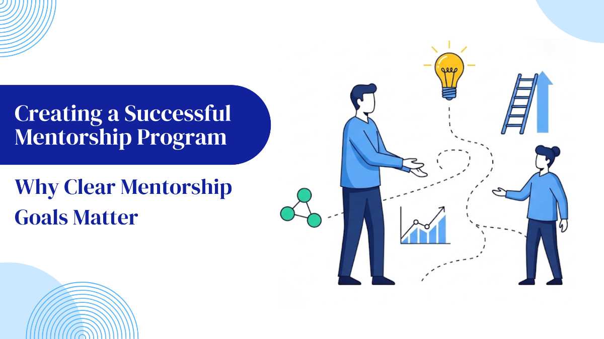 Creating a Successful Mentorship Program