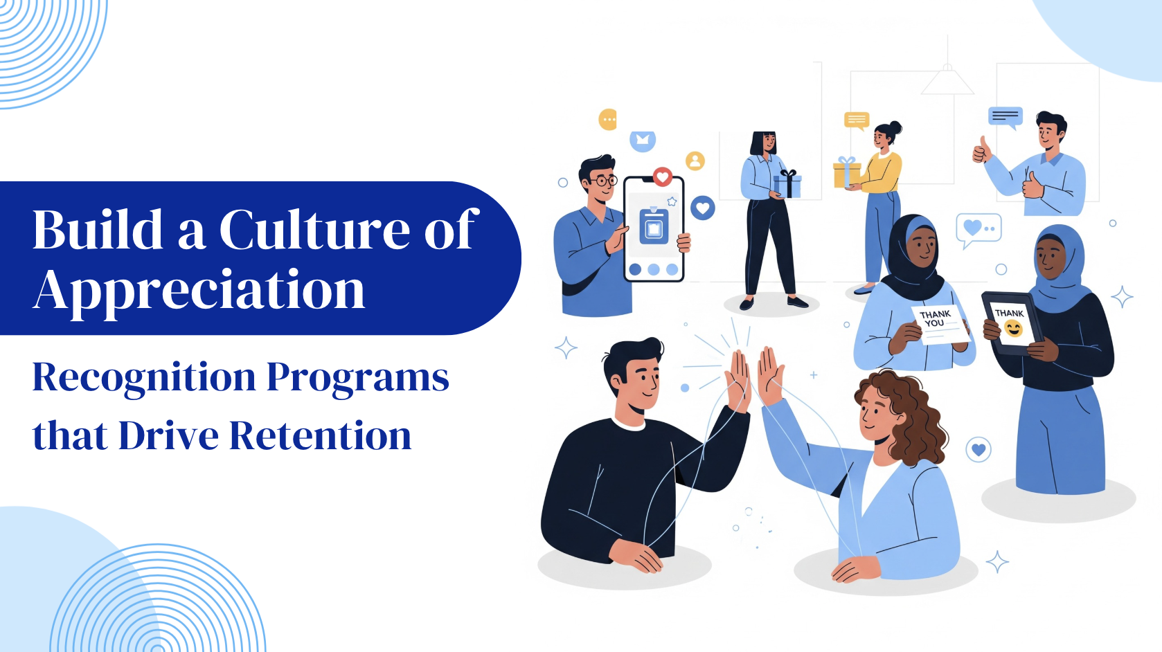 Develop Peer-to-Peer Recognition Programs that Drive Retention