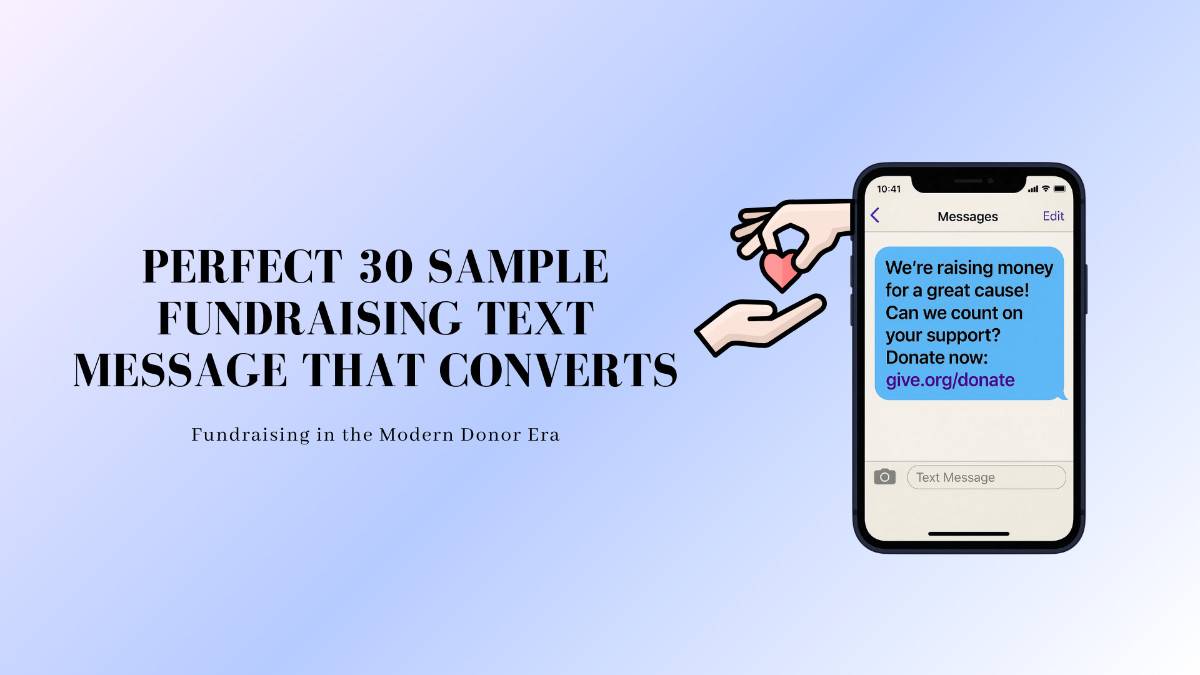Perfect 30 sample fundraising text message That Converts